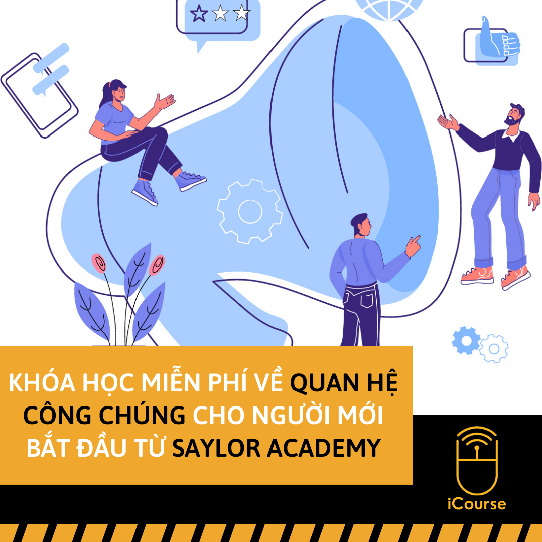 [Online] Khóa Học Miễn Phí Về Quan Hệ Công Chúng Cho Người Mới Bắt Đầu Từ Saylor Academy