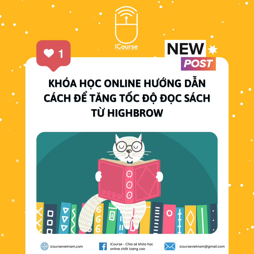 Khóa Học Online Hướng Dẫn Cách Để Tăng Tốc Độ Đọc Sách Từ HighBrow