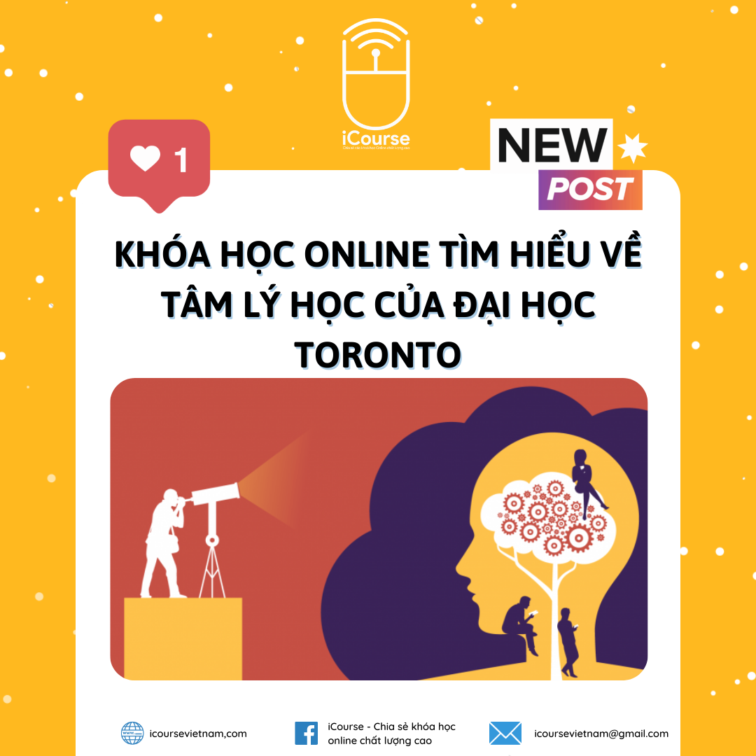 Khóa Học Online Tìm Hiểu Về Tâm Lý Học Của Đại Học Toronto