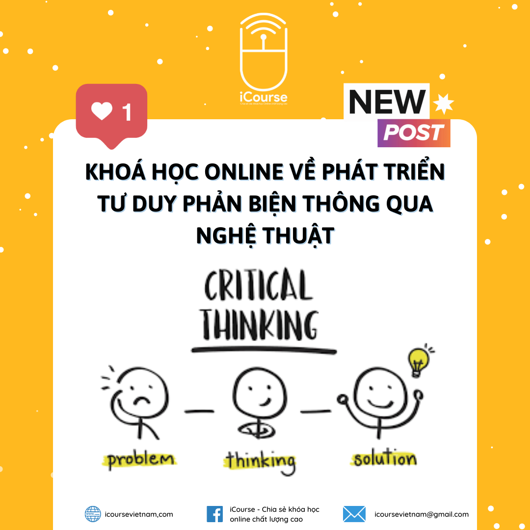 Khoá Học Online Về Phát Triển Tư Duy Phản Biện Thông Qua Nghệ Thuật