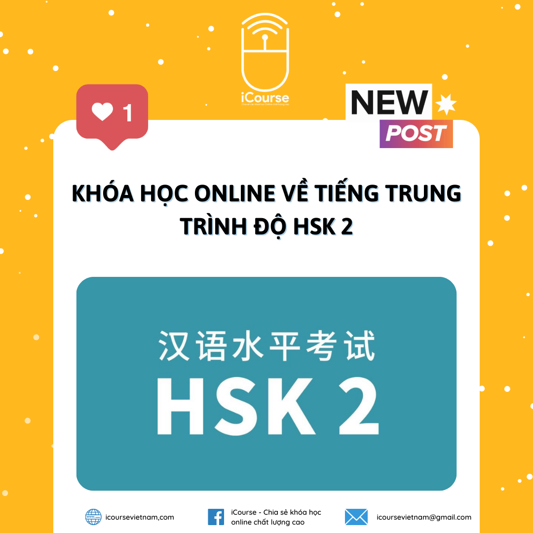 Khóa Học Online Về Tiếng Trung Trình Độ HSK 2