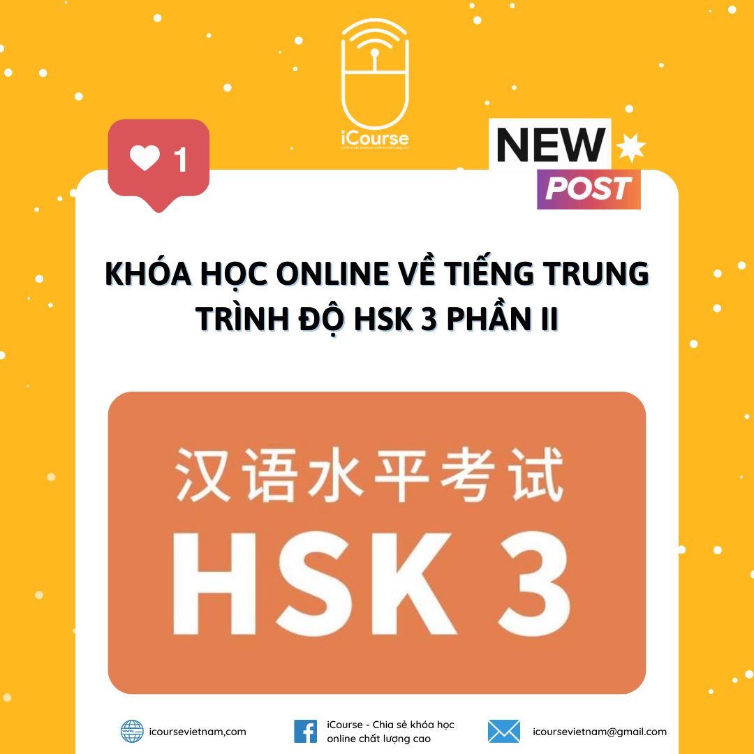 Khóa Học Online Về Tiếng Trung Trình Độ HSK 3 Phần II