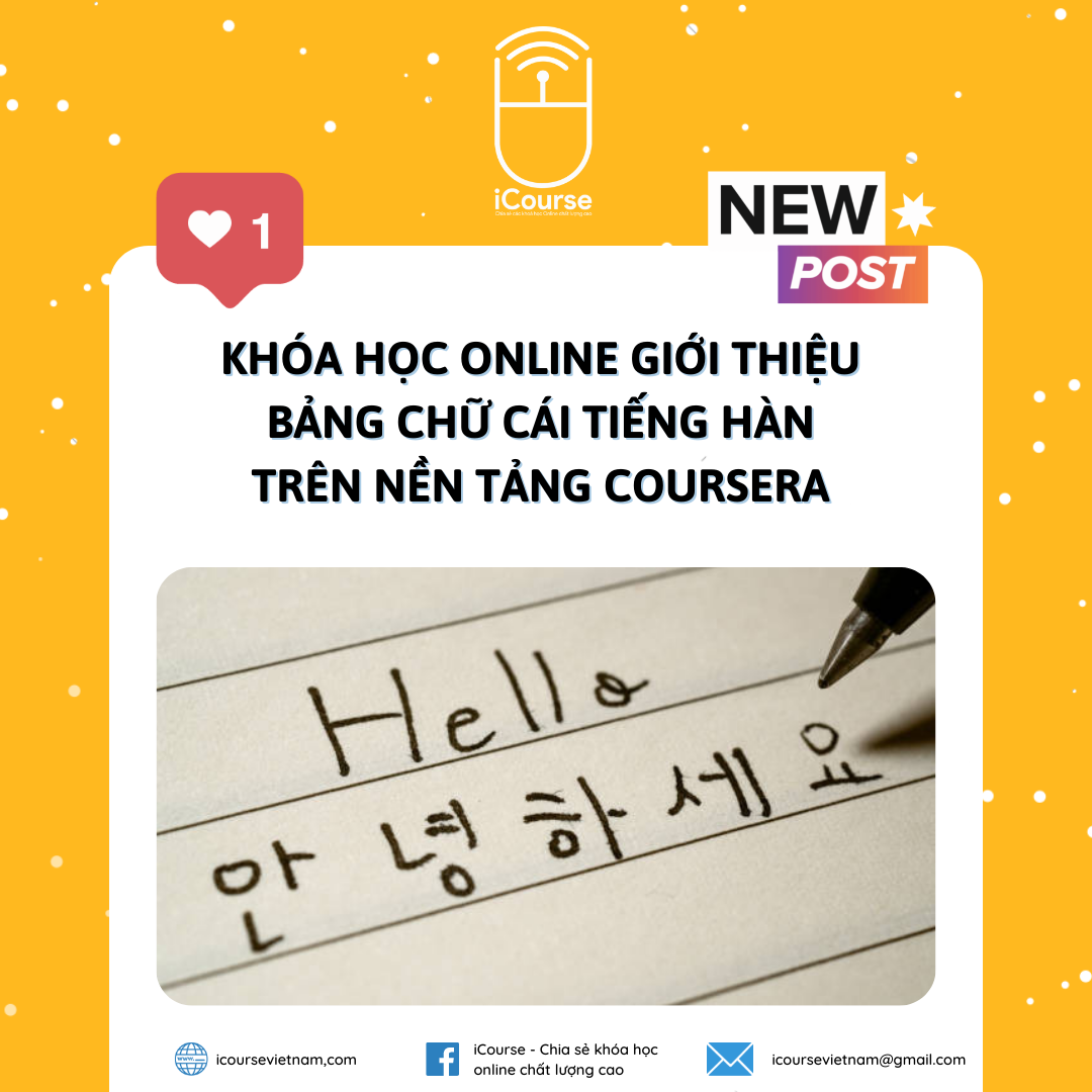 Khóa Học Online Giới Thiệu Bảng Chữ Cái Tiếng Hàn Trên Nền Tảng Coursera