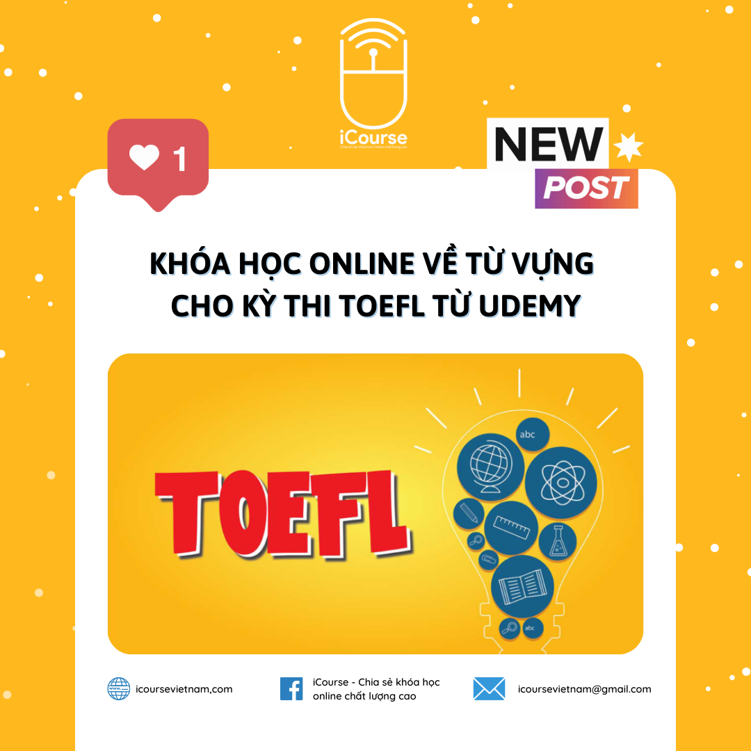 Khóa Học Online Về Từ Vựng Cho Kỳ Thi TOEFL Từ Udemy